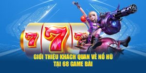Tổng quan thông tin không gian nổ hũ JDB 68gamebai